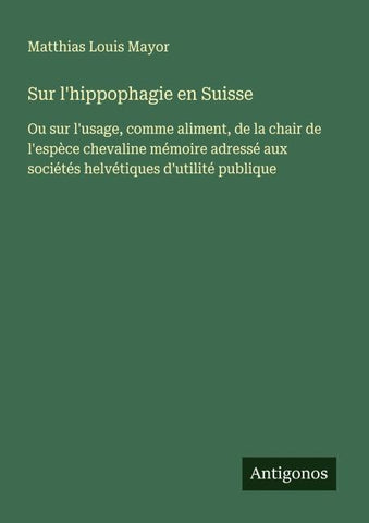 Sur l'hippophagie en Suisse