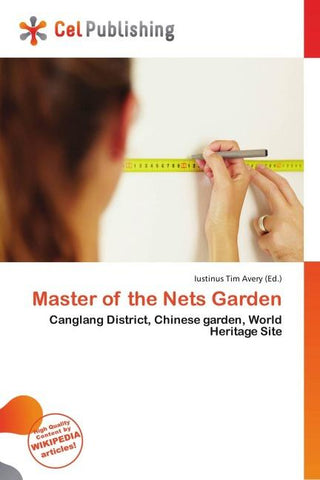 Master of the Nets Garden