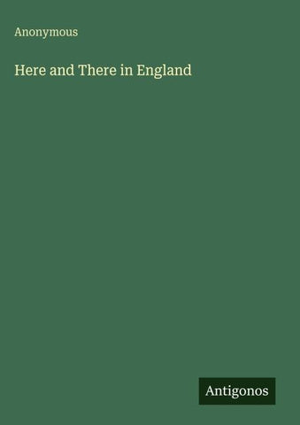 Here and There in England