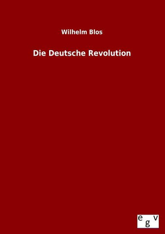 Die Deutsche Revolution