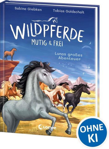 Wildpferde - mutig und frei (Band 1) - Lunas großes Abenteuer