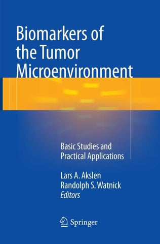 Biomarkers of the Tumor Microenvironment