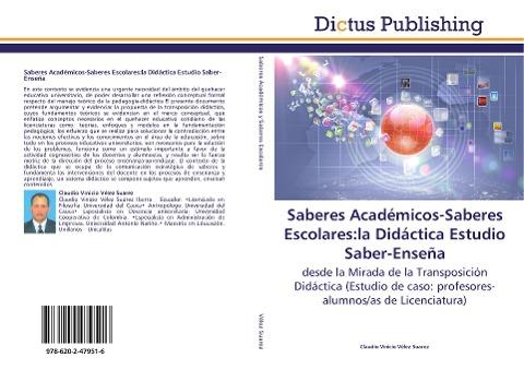 Saberes Académicos-Saberes Escolares:la Didáctica Estudio Saber-Enseña