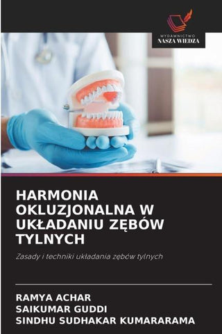 HARMONIA OKLUZJONALNA W UK¿ADANIU Z¿BÓW TYLNYCH