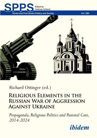 Religious Elements in the Russian War of Aggression Against Ukraine