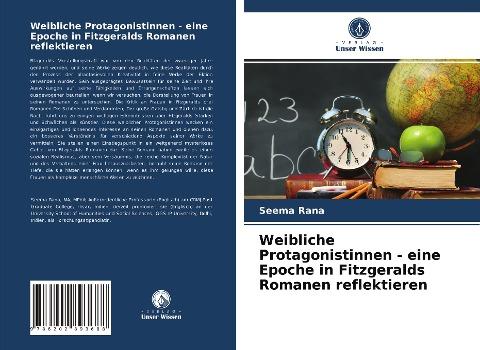 Weibliche Protagonistinnen - eine Epoche in Fitzgeralds Romanen reflektieren