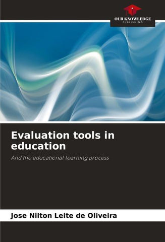 Evaluation tools in education