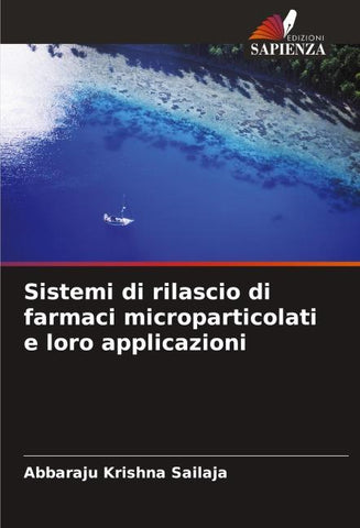 Sistemi di rilascio di farmaci microparticolati e loro applicazioni