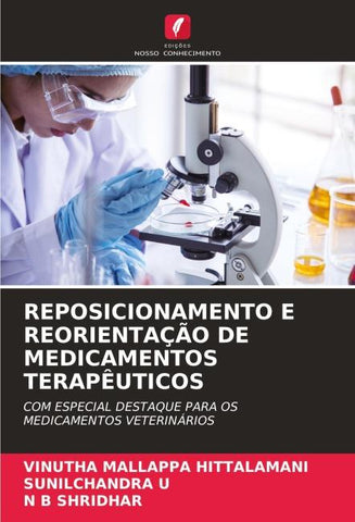 REPOSICIONAMENTO E REORIENTAÇÃO DE MEDICAMENTOS TERAPÊUTICOS
