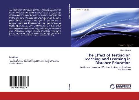 The Effect of Testing on Teaching and Learning in Distance Education