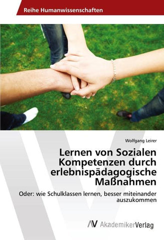 Lernen von Sozialen Kompetenzen durch erlebnispädagogische Maßnahmen