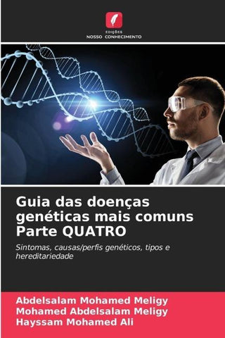 Guia das doenças genéticas mais comuns Parte QUATRO