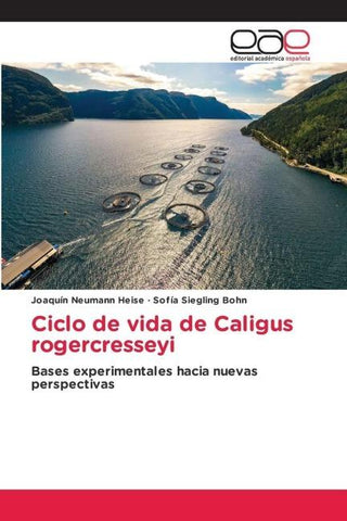 Ciclo de vida de Caligus rogercresseyi