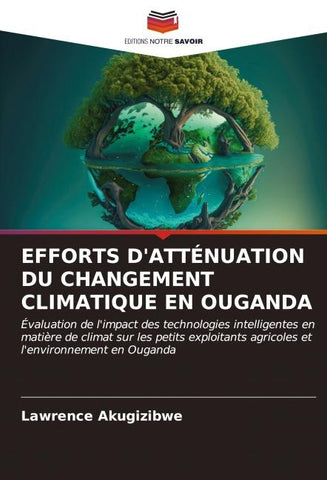 EFFORTS D'ATTÉNUATION DU CHANGEMENT CLIMATIQUE EN OUGANDA