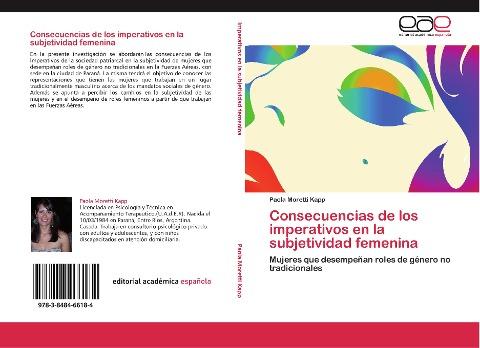 Consecuencias de los imperativos en la subjetividad femenina