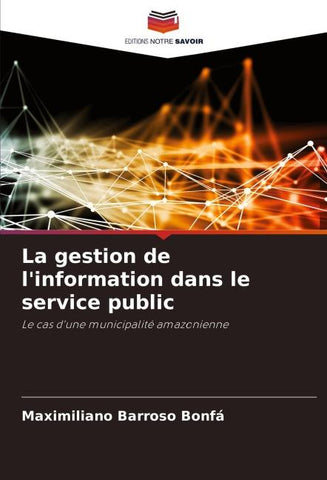 La gestion de l'information dans le service public