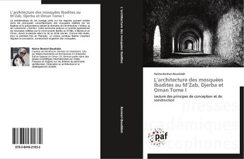L'architecture des mosquées Ibadites au M'Zab, Djerba et Oman Tome I