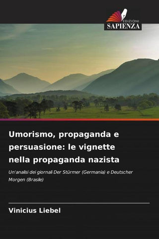 Umorismo, propaganda e persuasione: le vignette nella propaganda nazista