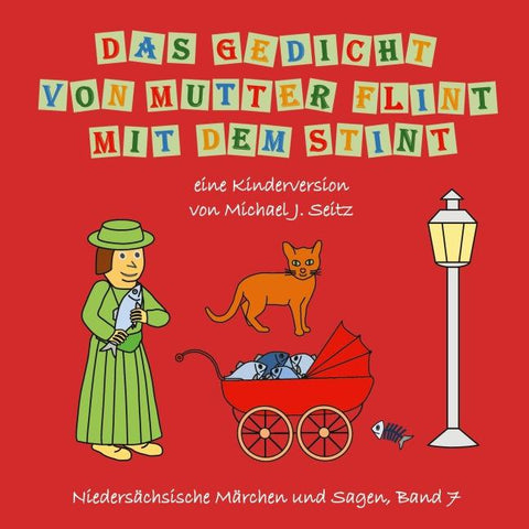 Das Gedicht von Mutter Flint mit dem Stint