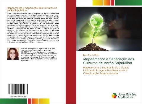 Mapeamento e Separação das Culturas de Verão Soja/Milho