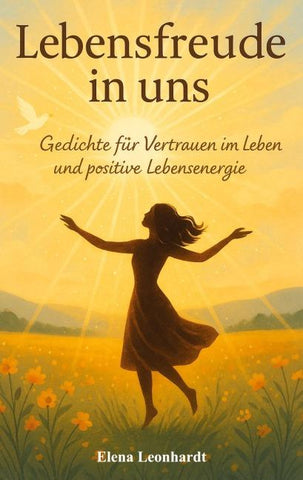 Lebensfreude in uns