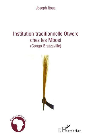 Institution traditionnelle Otwere chez les Mbosi