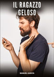 Il Ragazzo Geloso
