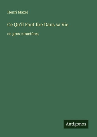 Ce Qu'il Faut lire Dans sa Vie