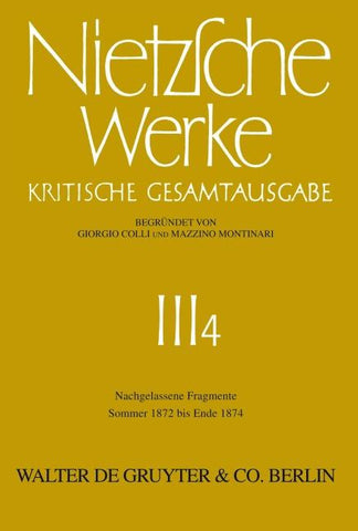 Nachgelassene Fragmente Sommer 1872 - Ende 1874