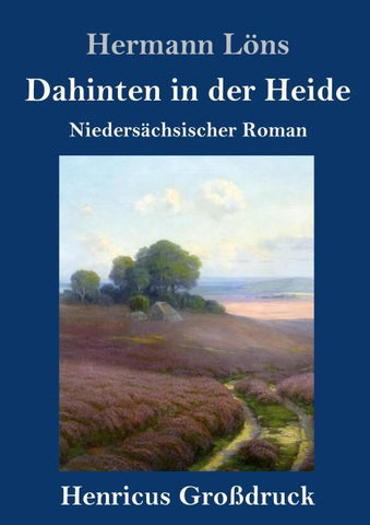 Dahinten in der Heide (Großdruck)