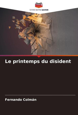 Le printemps du disident