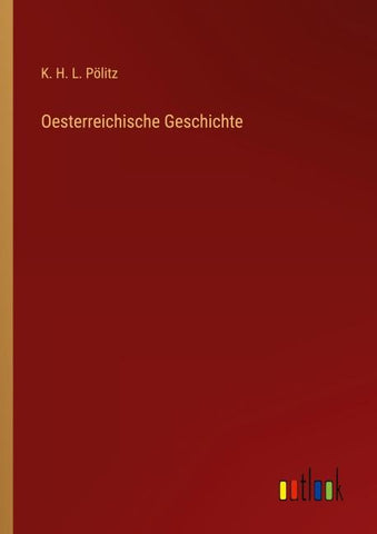 Oesterreichische Geschichte