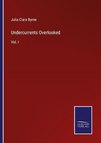 Undercurrents Overlooked
