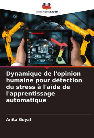 Dynamique de l'opinion humaine pour détection du stress à l'aide de l'apprentissage automatique