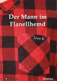 Der Mann im Flanellhemd