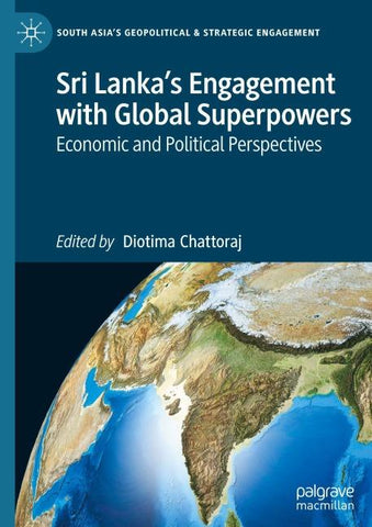 Sri Lanka's Engagement with Global Superpowers
