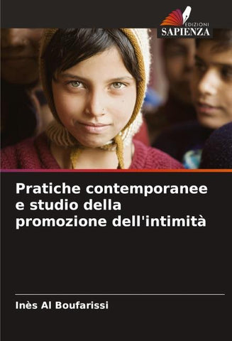 Pratiche contemporanee e studio della promozione dell'intimità