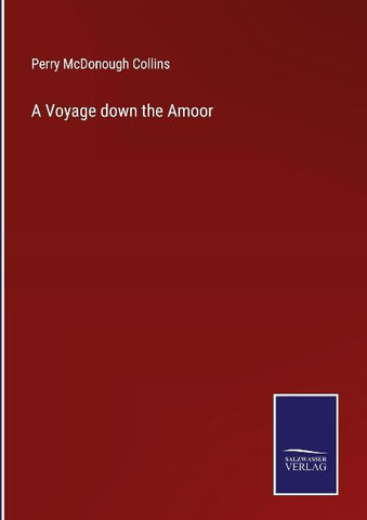 A Voyage down the Amoor