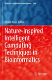 Nature-Inspired Intelligent Computing Techniques in Bioinformatics