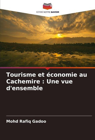 Tourisme et économie au Cachemire : Une vue d'ensemble