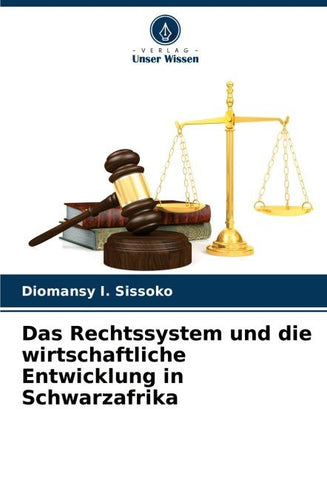 Das Rechtssystem und die wirtschaftliche Entwicklung in Schwarzafrika