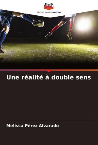 Une réalité à double sens