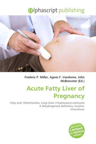 Acute Fatty Liver of Pregnancy