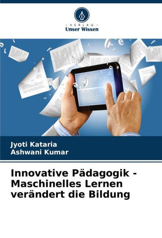 Innovative Pädagogik - Maschinelles Lernen verändert die Bildung