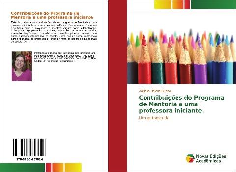 Contribuições do Programa de Mentoria a uma professora iniciante