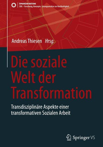 Die soziale Welt der Transformation