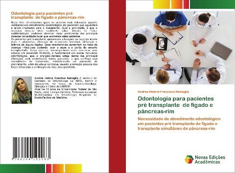 Odontologia para pacientes pré transplante de fígado e pâncreas-rim
