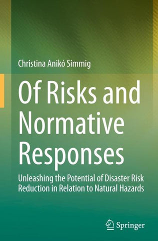 Of Risks and Normative Responses