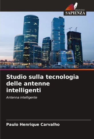 Studio sulla tecnologia delle antenne intelligenti