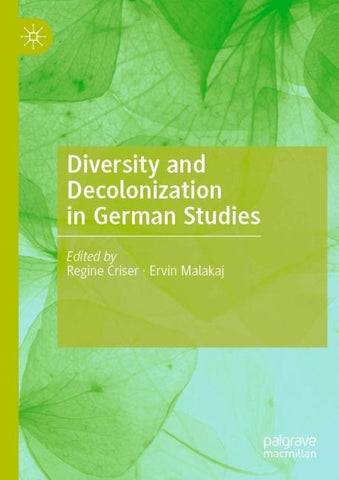 Diversity and Decolonization in German Studies